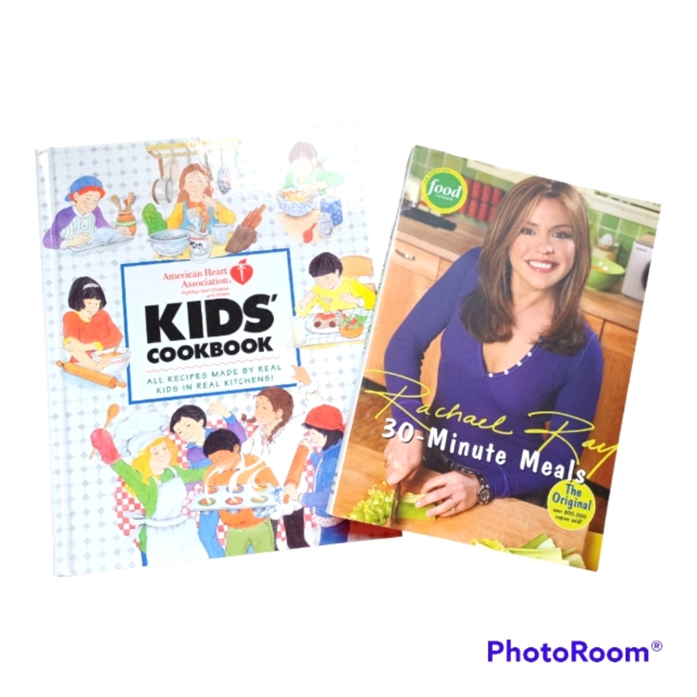2 Books- KIDS COOK BOOK(by American Heart Asso.), RACHEL RAY 30 MINUTE MEALS